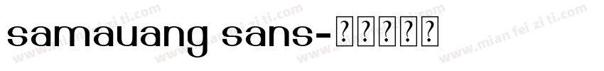 samauang sans字体转换